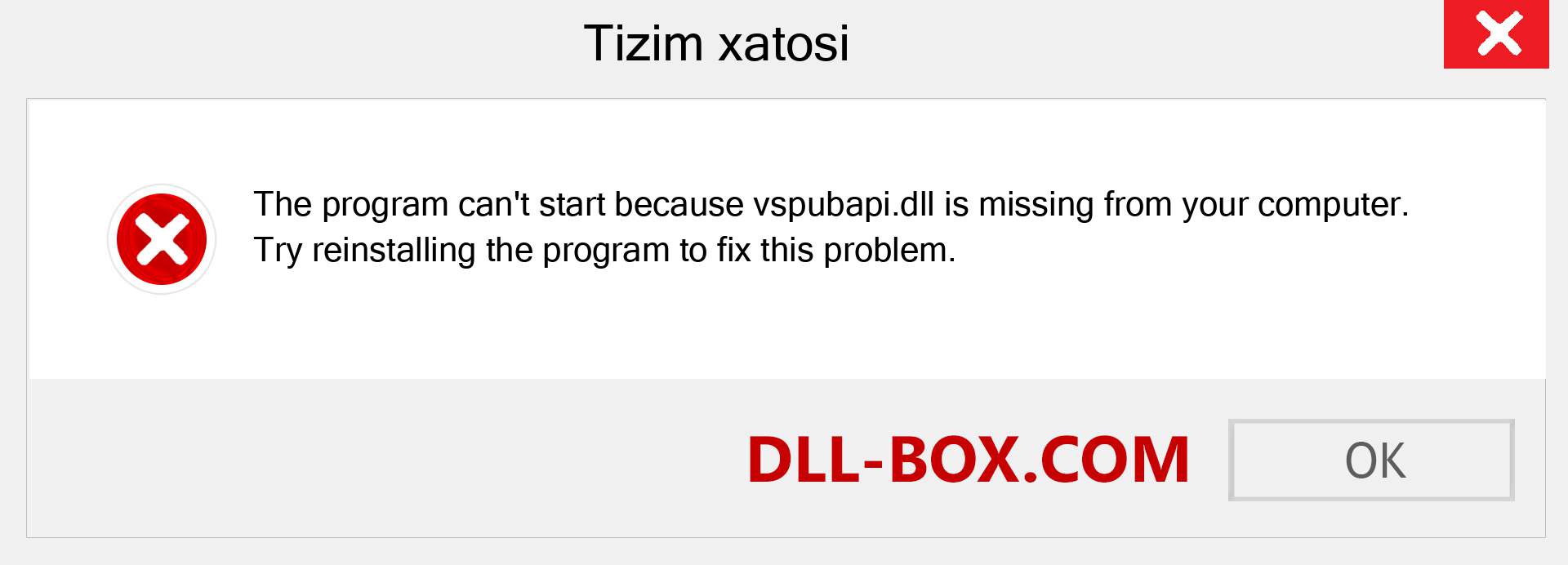 vspubapi.dll fayli yo'qolganmi?. Windows 7, 8, 10 uchun yuklab olish - Windowsda vspubapi dll etishmayotgan xatoni tuzating, rasmlar, rasmlar